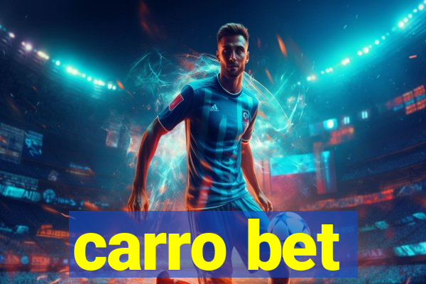carro bet